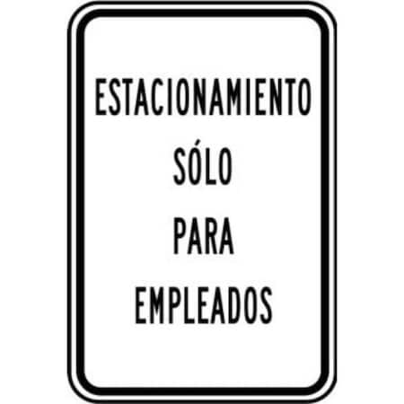 Accuform TRAFFIC SIGN EMPLOYEE PARKING ONLY SHFRP242RA SHFRP242RA